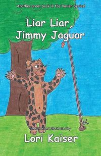 Cover image for Liar Liar, Jimmy Jaguar