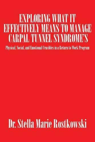 Cover image for Exploring What It Effectively Means to Manage Carpal Tunnel Syndrome's