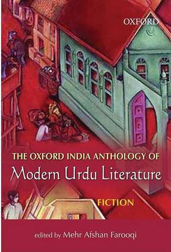 Cover image for The Oxford India Anthology of Modern Urdu Literature: Volume II: Fiction