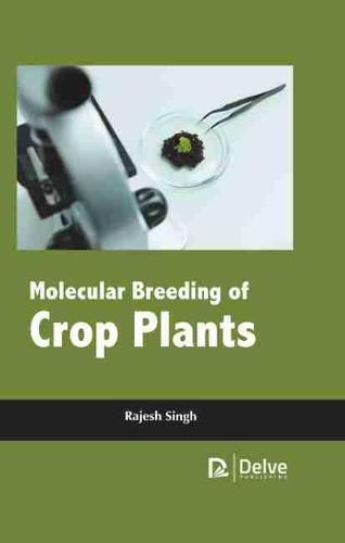 Cover image for Molecular Breeding of Crop Plants