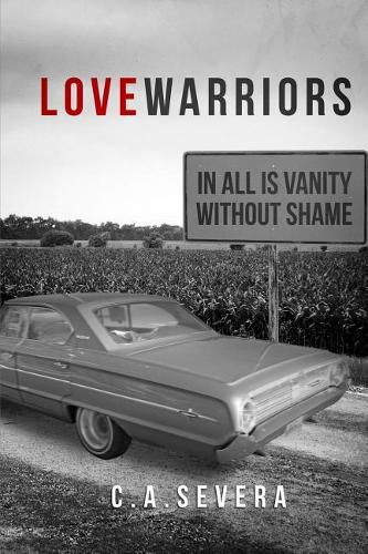 Cover image for Love Warriors: In All Is Vanity without Shame