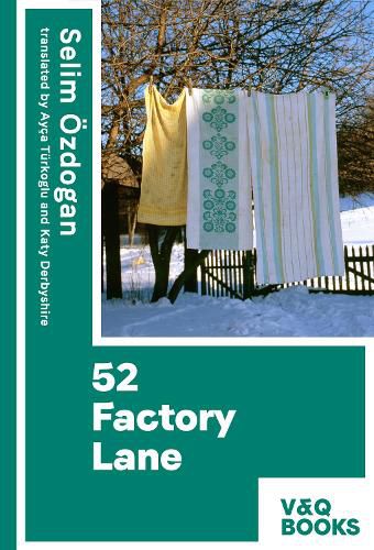 Cover image for 52 Factory Lane: Books two of the Anatolian Blues trilogy