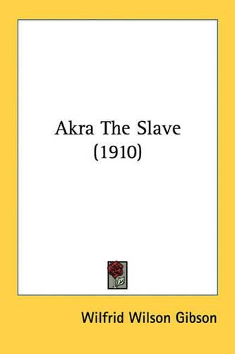 Akra the Slave (1910)