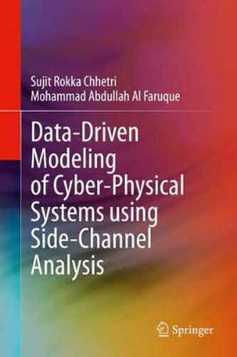 Data-Driven Modeling of Cyber-Physical Systems using Side-Channel Analysis