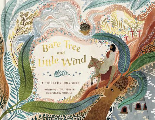 Bare Tree and Little Wind: A Story for Holy Week