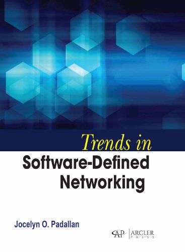 Cover image for Trends in Software-Defined Networking