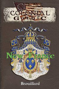 Cover image for Colonial Gothic: New France