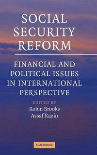 Cover image for Social Security Reform: Financial and Political Issues in International Perspective