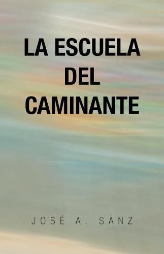 Cover image for La Escuela del Caminante