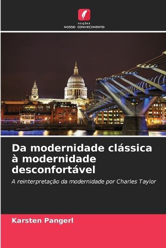 Cover image for Da modernidade classica a modernidade desconfortavel