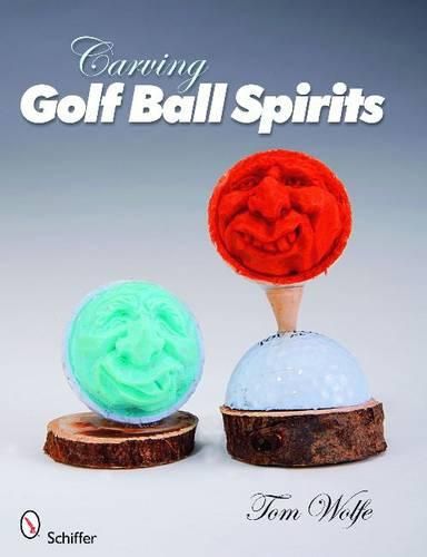 Cover image for Carving Golf Ball Spirits