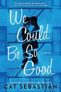 Cover image for We Could Be So Good