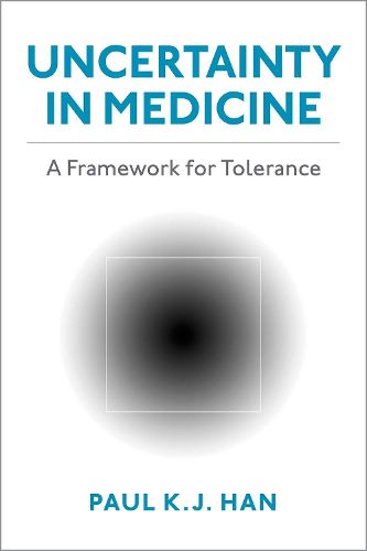 Cover image for Uncertainty in Medicine: A Framework for Tolerance