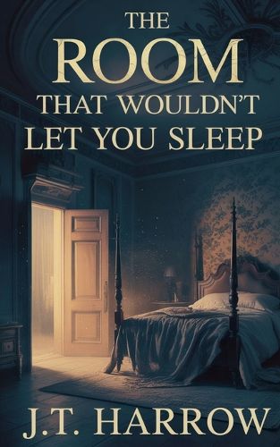 Cover image for The Room That Wouldn't Let You Sleep