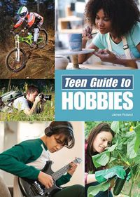 Cover image for Teen Guide to Hobbies