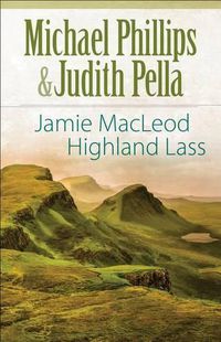 Cover image for Jamie MacLeod: Highland Lass