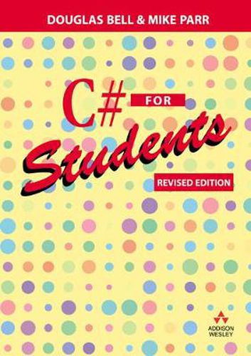 Cover image for C# for Students: Revised edition