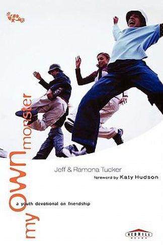 Cover image for My Own Monster: A Youth Devotional on Friendship