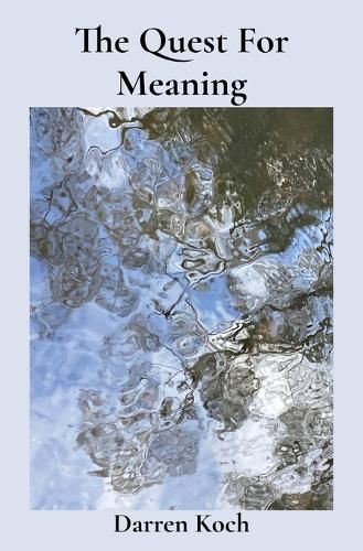 Cover image for The Quest For Meaning