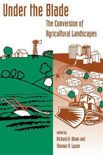 Cover image for Under The Blade: The Conversion Of Agricultural Landscapes