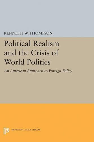 Cover image for Political Realism and the Crisis of World Politics