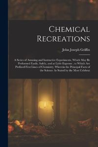 Cover image for Chemical Recreations