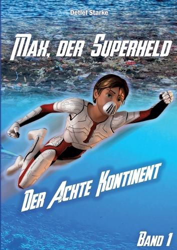 Cover image for Max, der Superheld