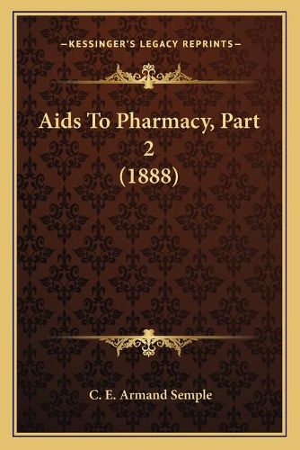 Cover image for AIDS to Pharmacy, Part 2 (1888)