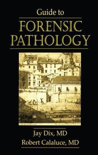 Cover image for Guide to Forensic Pathology