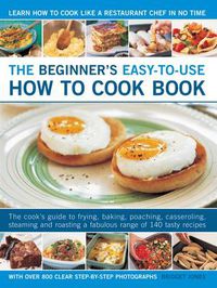 Cover image for Beginner's Easy-to-use How to Cook Book