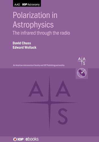 Cover image for Polarization in Astrophysics: The infrared through the radio