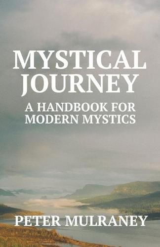 Cover image for Mystical Journey: A Handbook for Modern Mystics