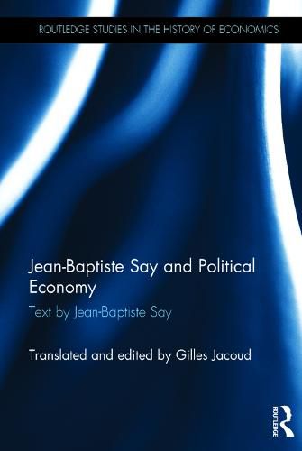 Jean-Baptiste Say and Political Economy