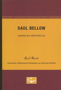 Cover image for Saul Bellow - American Writers 65: University of Minnesota Pamphlets on American Writers