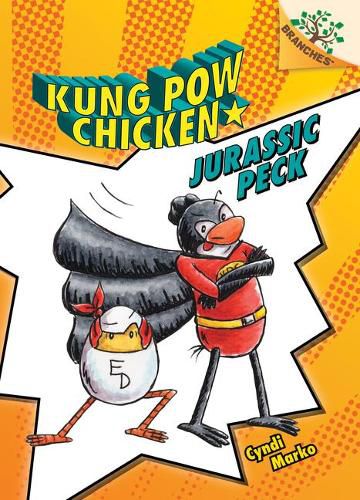 Jurassic Peck: A Branches Book (Kung POW Chicken #5) (Library Edition): Volume 5