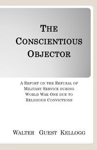 Cover image for The Conscientious Objector