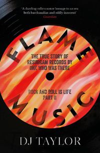 Cover image for Flame Music: Rock and Roll is Life: Part II