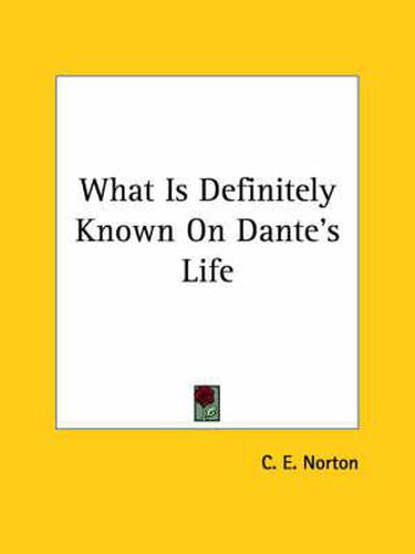 Cover image for What Is Definitely Known on Dante's Life