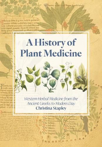 Cover image for A History of Plant Medicine