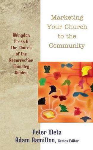 Cover image for Marketing Your Church to the Community