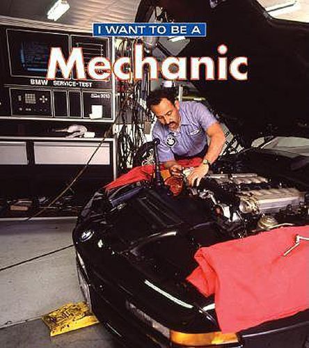 Cover image for I Want To Be a Mechanic