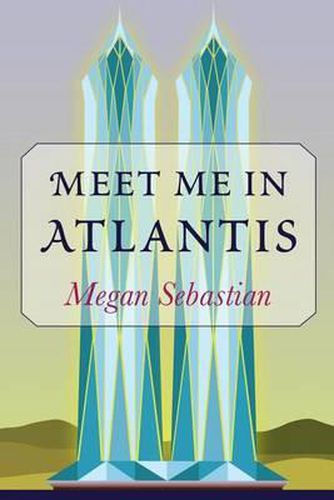 Cover image for Meet Me In Atlantis