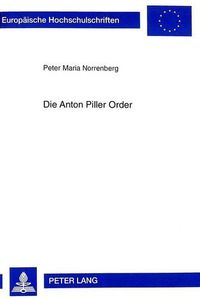 Cover image for Die Anton Piller Order: Ein Beweissicherungsmittel Des Englischen Zivilprozessrechts