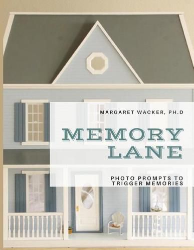 Cover image for Memory Lane: Photo Prompts to Trigger Memories