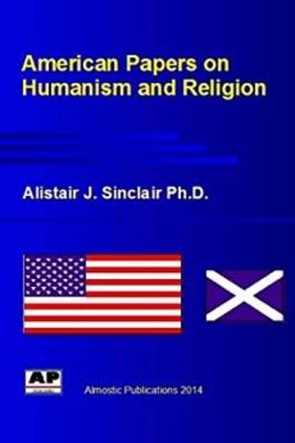 Cover image for American Papers on Humanism and Religion