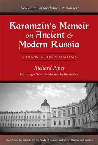 Cover image for Karamzin's Memoir on Ancient and Modern Russia: A Translation and Analysis