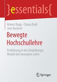 Cover image for Bewegte Hochschullehre: Einfuhrung in das Heidelberger Modell der bewegten Lehre