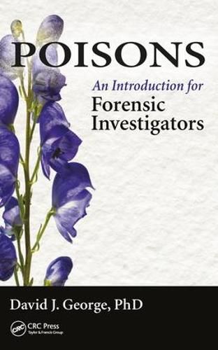 Cover image for Poisons: An Introduction for Forensic Investigators