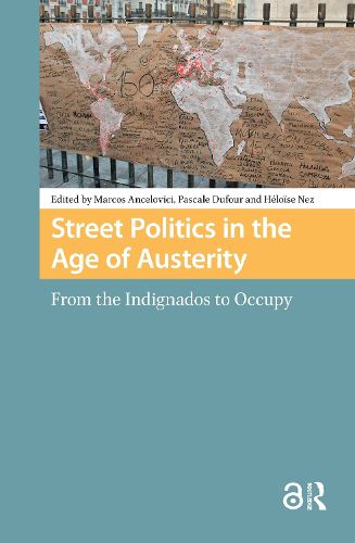 Cover image for Street Politics in the Age of Austerity