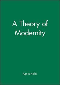 Cover image for A Theory of Modernity